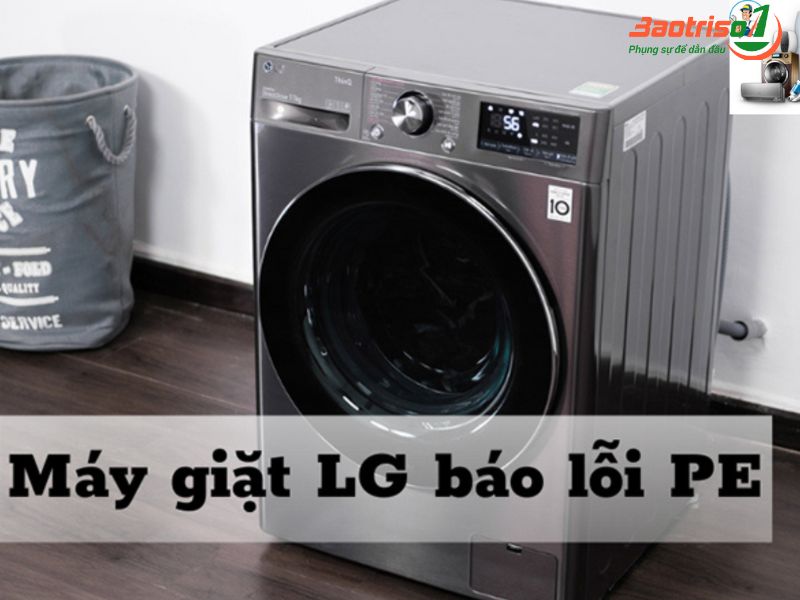 Dấu hiệu nhận biết lỗi PE máy giặt LG