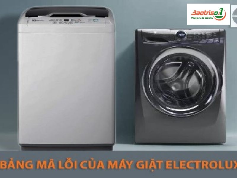 Baotriso1 cam kết sửa máy giặt Electrolux các lỗi