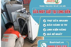 Baotriso1 sửa máy giặt tại Long Biên giá rẻ, thợ sửa tại nhà cẩn thận, nhiệt tình