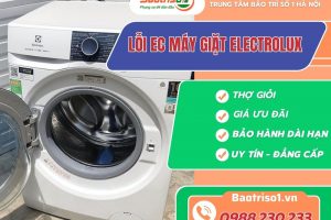 Nguyên nhân và cách khắc phục lỗi EC máy giặt Electrolux chuẩn nhất