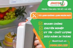 Dịch vụ sửa tủ lạnh không lạnh ngăn mát uy tín, giá rẻ tại Hà Nội