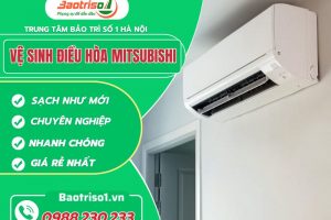 Dịch vụ vệ sinh điều hòa Mitsubishi tại Hà Nội uy tín số 1