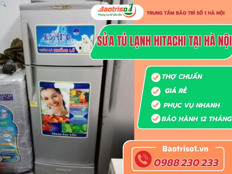 Sửa tủ lạnh HItachi tại Hà Nội- Baotriso1