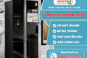 Bật mí cách sửa tủ lạnh Hitachi không rơi đá đơn giản