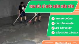 Dịch vụ thau rửa bể nước ngầm hoàn kiếm giá rẻ