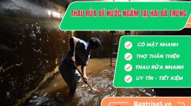 Thau rửa bể nước ngầm tại Hai Bà Trưng giá tốt