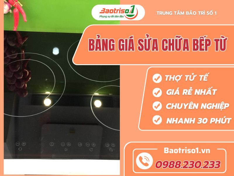 bảng giá sửa chữa bếp từ