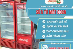 Sửa tủ mát Coca tất tần tật các lỗi uy tín, giá rẻ