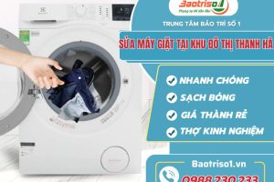 Địa chỉ sửa máy giặt tại khu đô thị Thanh Hà đáng tin cậy