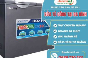 Sửa tủ đông tại Ba Đình – Thợ nhiệt tình, uy tín, giá rẻ