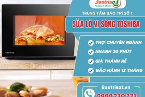 Sửa lò vi sóng Toshiba​ – Nhanh 20 phút, giá rẻ