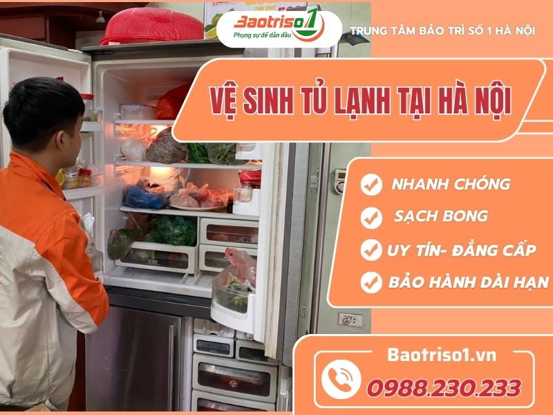 Địa chỉ vệ sinh tủ lạnh tại Hà Nội sạch bóng, giá ưu đãi Địa chỉ vệ sinh tủ lạnh tại Hà Nội sạch bóng, giá ưu đãi