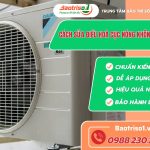 Cach sua dieu hoa cuc nong khong chay 1