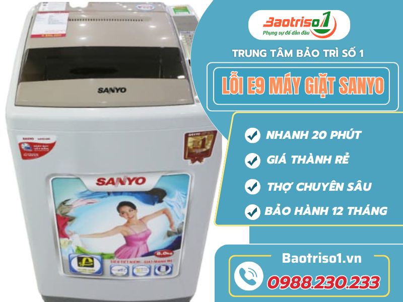 Lỗi E9 Máy Giặt Sanyo