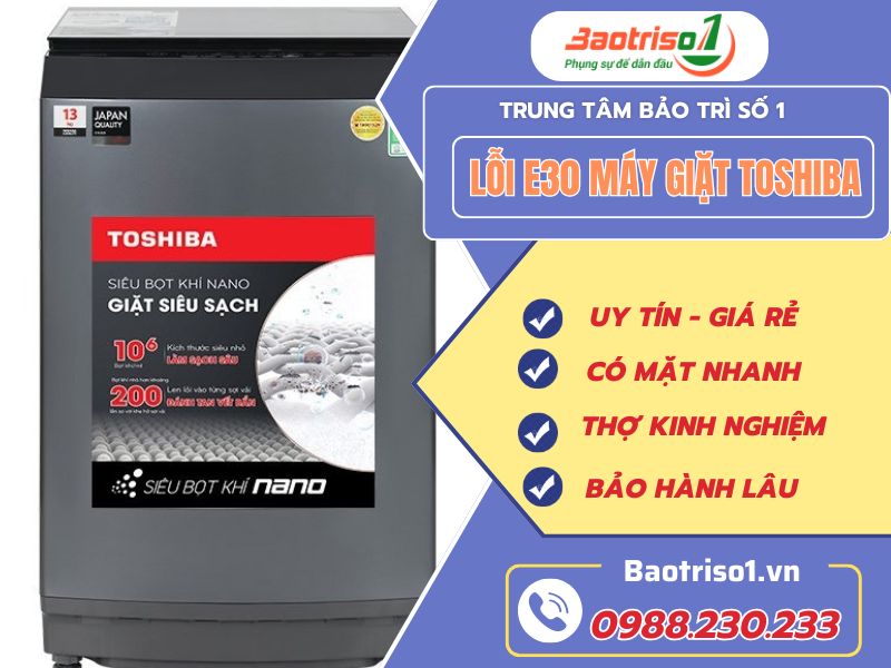 Lỗi E30 Máy Giặt Toshiba