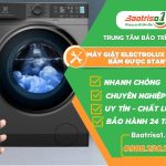 Máy Giặt Electrolux Không Bấm được Start