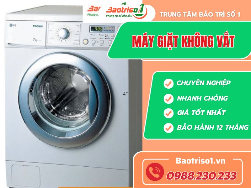Sửa máy Giặt Không Vắt uy tín, giá rẻ tại nhà