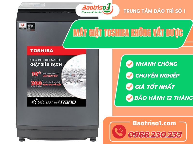 Dich vụ sửa máy giặt Toshiba không vắt được uy tín, giá rẻ tại nhà Dich vụ sửa máy giặt Toshiba không vắt được uy tín, giá rẻ tại nhà