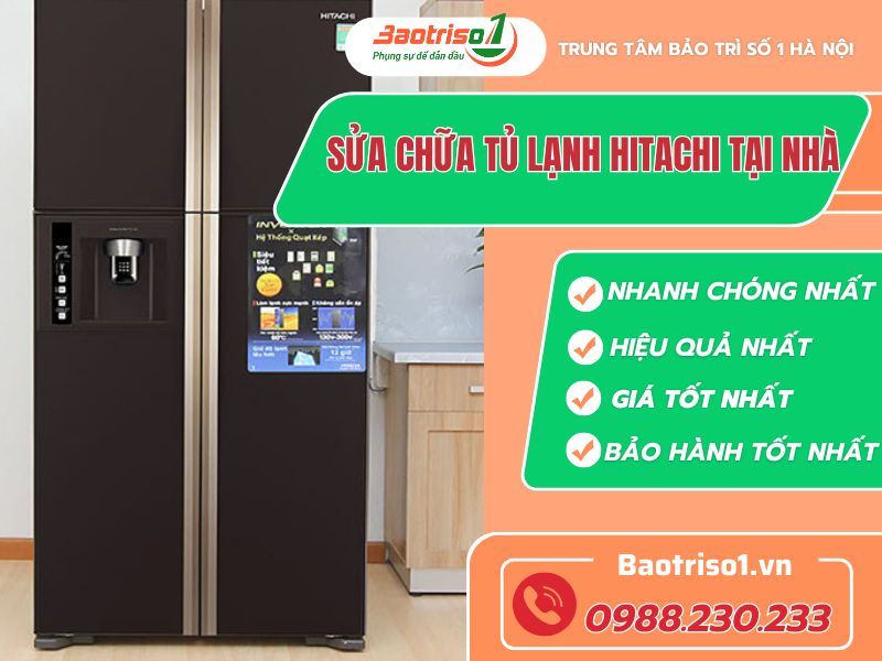 sửa tủ lạnh Hitachi tại nhà Hà Nội