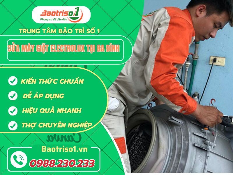 Sửa Máy Giặt Electrolux Tại Ba Đình