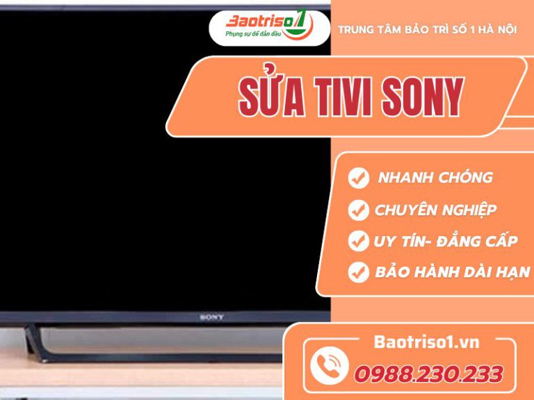 Địa chỉ sửa tivi Sony tại nhà uy tín, thợ giỏi Địa chỉ sửa tivi Sony tại nhà uy tín, thợ giỏi