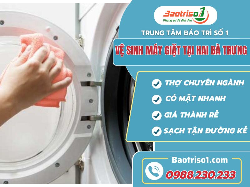 Địa chỉ vệ sinh máy giặt tại Hai Bà Trưng giá rẻ, thợ cẩn thận Baotriso1