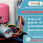 Cach Nap Gas Dieu Hoa Baotriso1