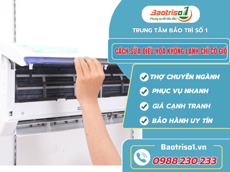 Cach Sua Dieu Hoa Khong Lanh Chi Co Gio Baotriso1