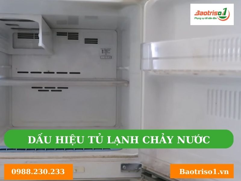 Dấu hiệu nhận biết tủ lạnh chảy nước