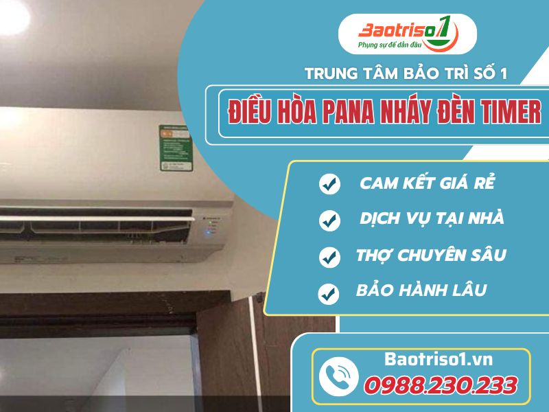 Lý do điều hoà Pana nháy đèn time - Nguyên nhân và cách sửa thợ tiết lộ Lý do điều hoà Pana nháy đèn time - Nguyên nhân và cách sửa thợ tiết lộ