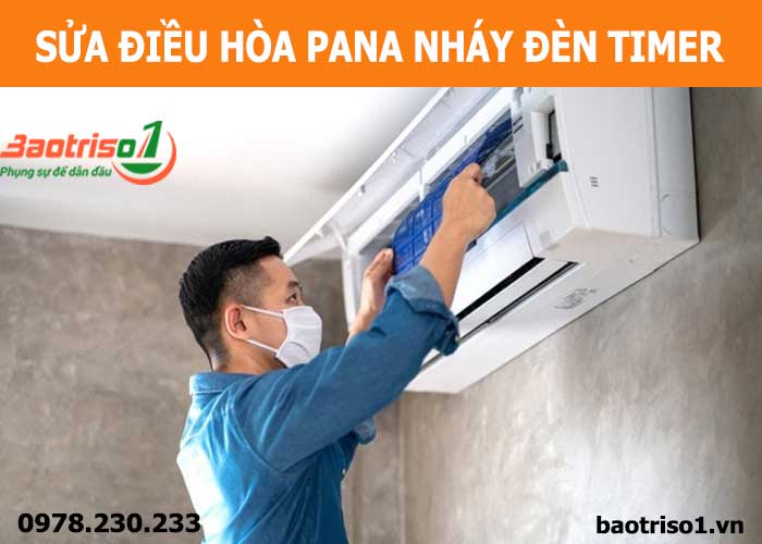 Nguyên nhân và cách sửa điều hoà pana nháy đèn timer hiệu quả Nguyên nhân và cách sửa điều hoà pana nháy đèn timer hiệu quả