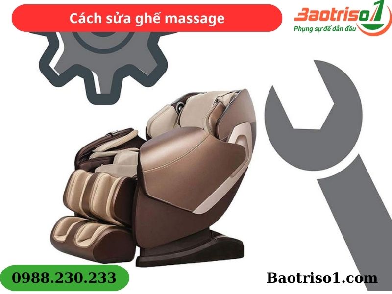 Cách sửa ghế massage Cách sửa ghế massage