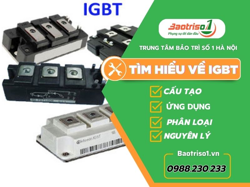 cấu tạo IGBT và nguyên lý hoạt động