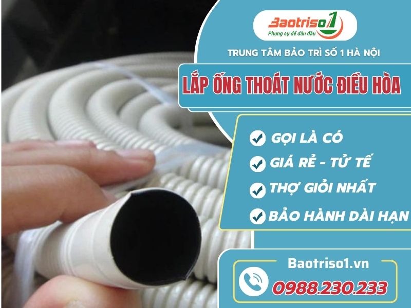 Hướng dẫn cách lắp ống thoát nước điều hòa chi tiết nhất
