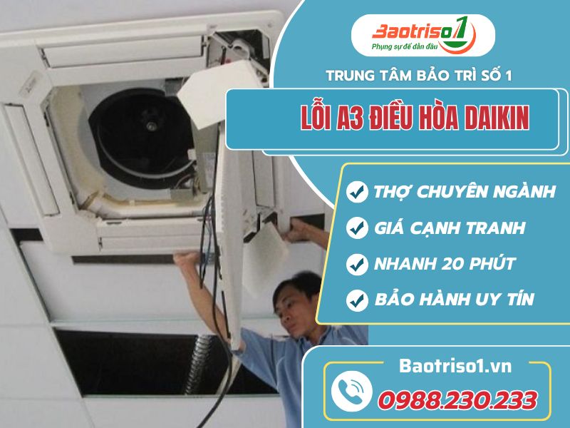 Lỗi A3 trên điều hòa Daikin âm trần bạn cần biết