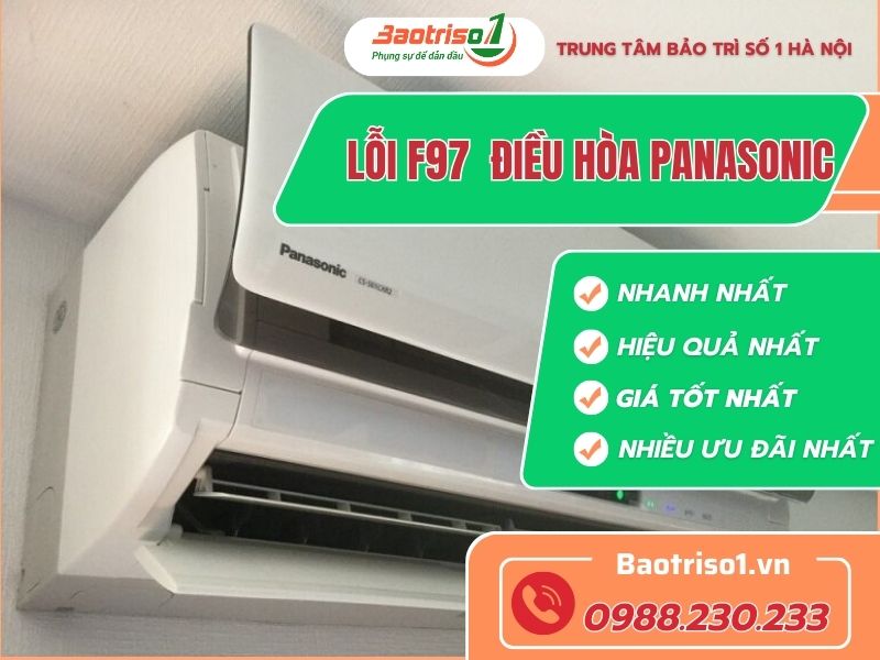 Sửa lỗi F97 điều hòa Panasonic giá rẻ
