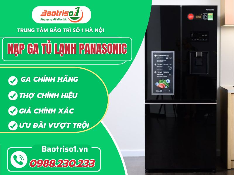 Nạp ga tủ lạnh Panasonic uy tín, có mặt sau 15 phút Nạp ga tủ lạnh Panasonic uy tín, có mặt sau 15 phút