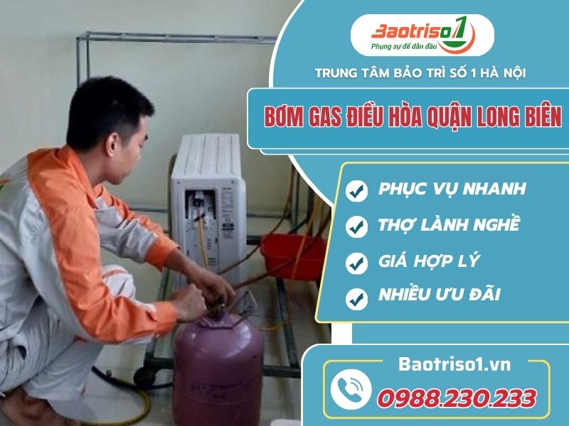 Bảo dưỡng, sửa, nạp gas điều hòa quận Long Biên giá rẻ
