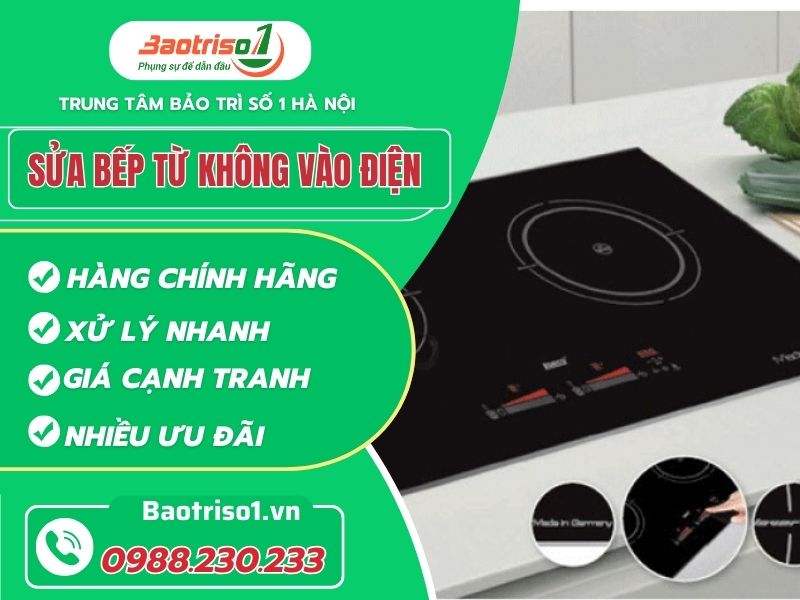 Nguyên nhân, cách sửa bếp từ không vào điện chính xác nhất