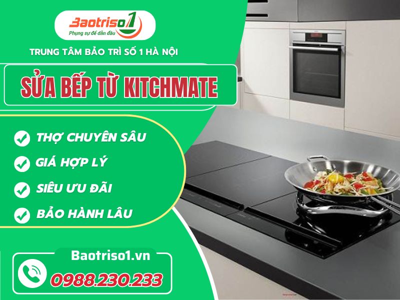 sửa bếp từ Kitchmate tại nhà