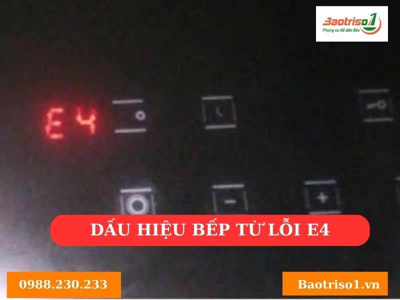 Dấu hiệu cần sửa bếp từ lỗi E4? Dấu hiệu cần sửa bếp từ lỗi E4?