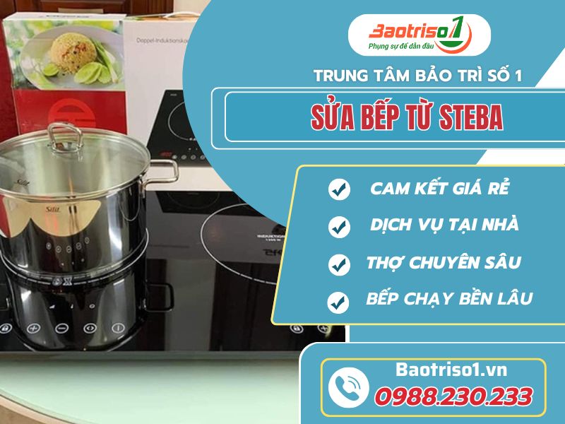 Sửa bếp từ Steba tại nhà - Nhanh 20 phút, bảo hành 12 tháng Sửa bếp từ Steba tại nhà - Nhanh 20 phút, bảo hành 12 tháng