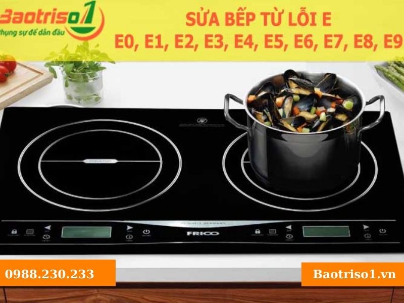 Sửa bếp từ tại Xuân Đỉnh - Xuân La các lỗi thường gặp Sửa bếp từ tại Xuân Đỉnh - Xuân La các lỗi thường gặp