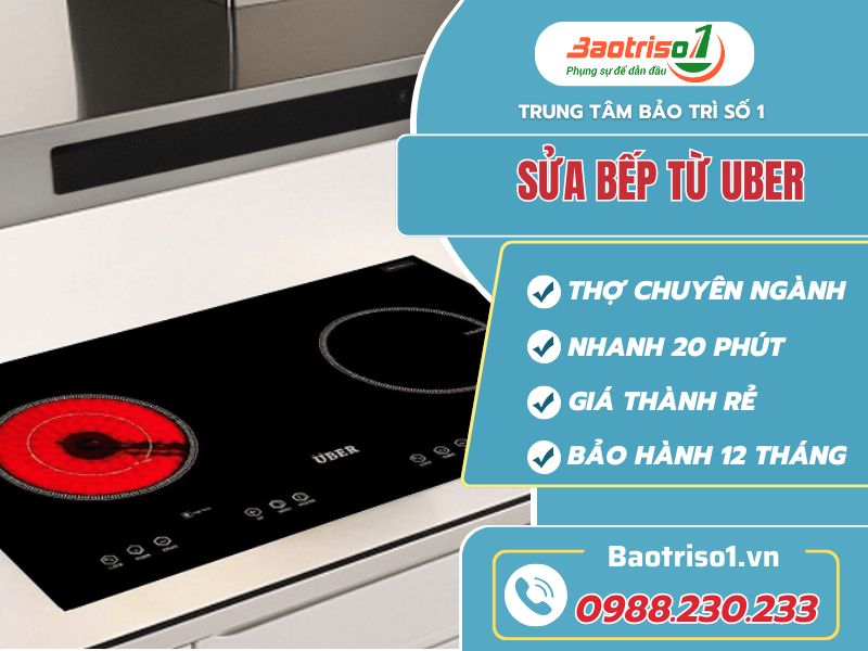 Địa chỉ sửa bếp từ Uber giá rẻ, nhanh 20 phút, bảo hành 12 tháng Địa chỉ sửa bếp từ Uber giá rẻ, nhanh 20 phút, bảo hành 12 tháng