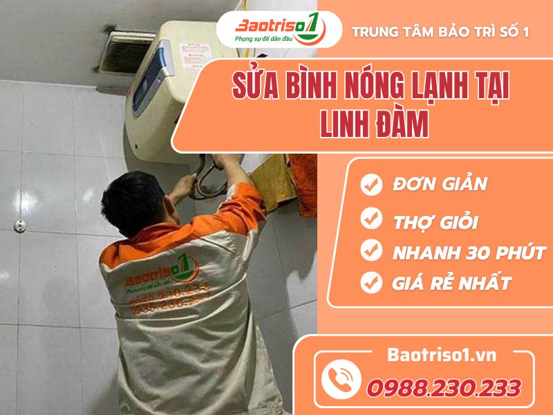 Sửa bình nóng lạnh tại Linh Đàm cho căn hộ, nhà ở