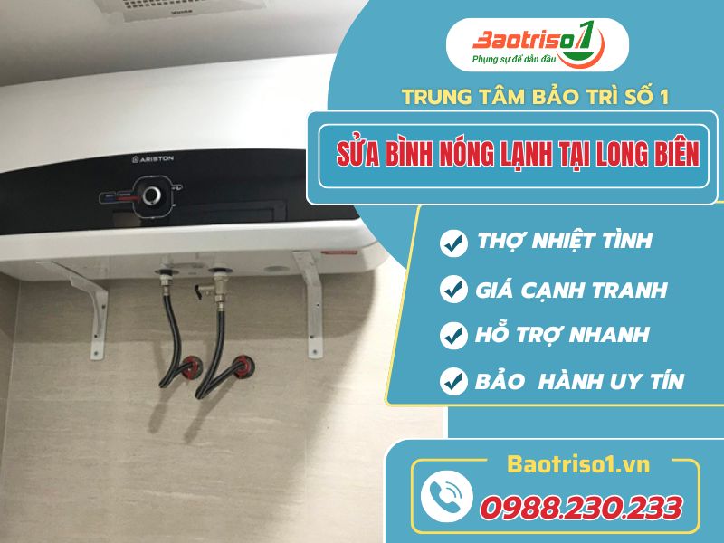 Sửa bình nóng lạnh tại Long Biên uy tín, giá tốt Sửa bình nóng lạnh tại Long Biên uy tín, giá tốt