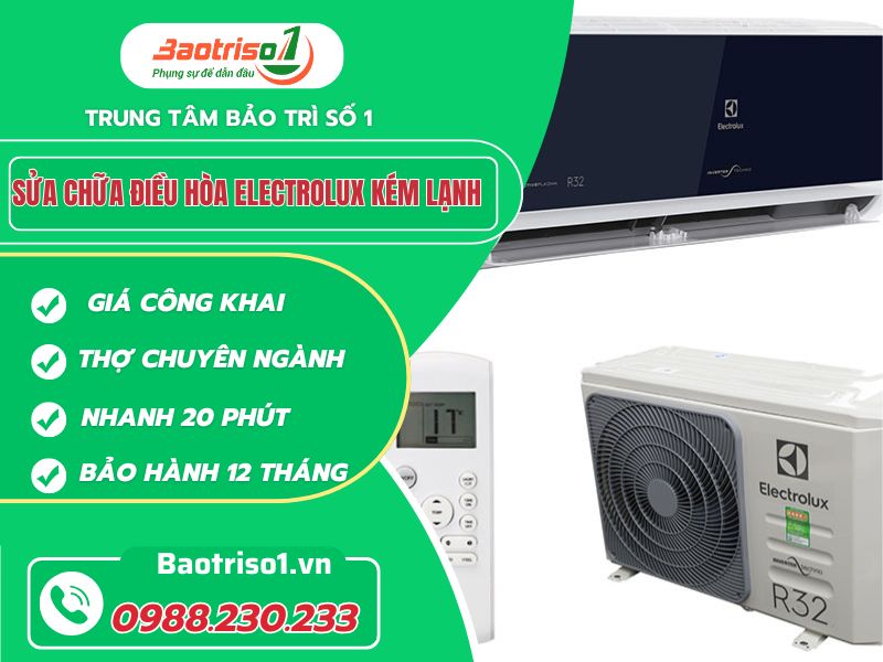 Lý do và cách sửa chữa điều hòa Electrolux kém lạnh được cập nhật mới nhất