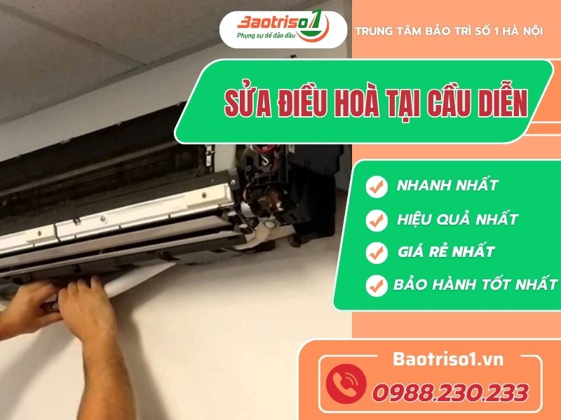 Dịch vụ sửa điều hoà tại Cầu Diễn - Hà Nội uy tín, giá ưu đãi Dịch vụ sửa điều hoà tại Cầu Diễn - Hà Nội uy tín, giá ưu đãi