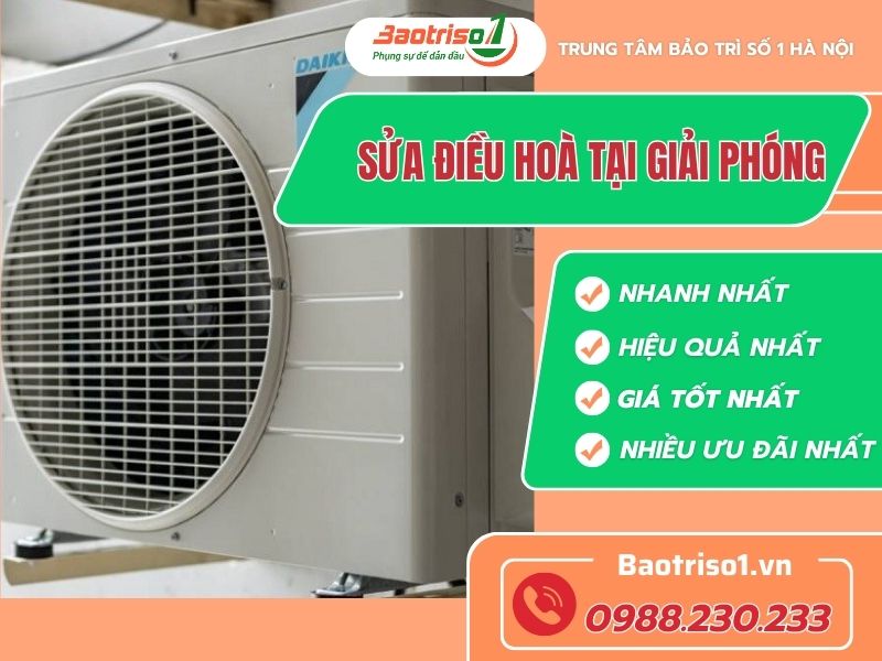 Dịch vụ sửa điều hòa tại Giải Phóng nhanh, rẻ gọi Baotriso1