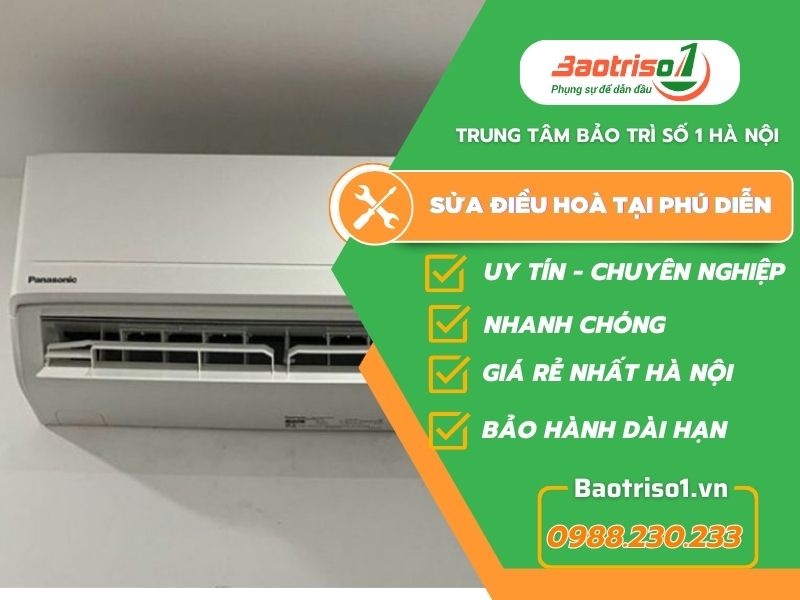 Dich vụ sửa điều hoà tại Phú Diễn tử tế, giá ưu đãi